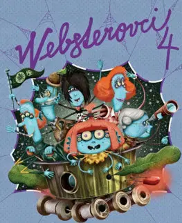 Rozprávky Websterovci 4: Na vláknach až do vesmíru - Katarína Kerekesová,Vanda Rozenbergová