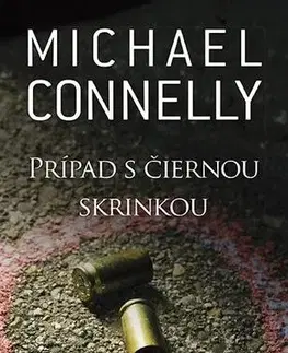 Detektívky, trilery, horory Prípad s čiernou skrinkou - Michael Connelly,Patrick Frank