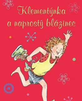 Pre dievčatá Klementýnka a naprostý blázinec - Sara Pennypacker