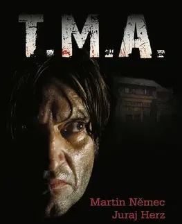 Detektívky, trilery, horory T.M.A. - Herz Juraj,Martin Němec