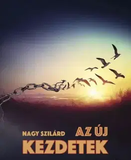 Svetová beletria Az új kezdetek - Nagy Szilárd