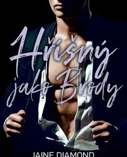 Erotická beletria Hříšný jako Brody - Jaine Diamond