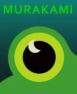 Svetová beletria Super-Frog Saves Tokyo - Haruki Murakami,Jay Rubin