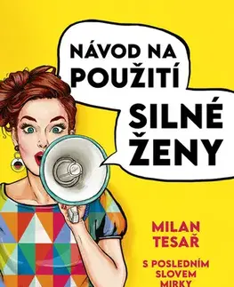 Česká beletria Návod na použití silné ženy - Milan Tesař