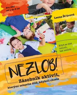 Rodičovstvo, rodina Nezlob! - Leona Šťávová