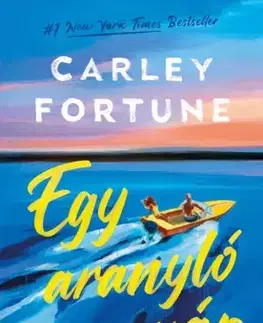 Romantická beletria Egy aranyló nyár - Carley Fortune