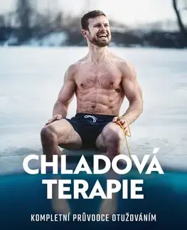 Zdravie, životný štýl - ostatné Chladová terapie - Veronika Allister,Libor Mattuš