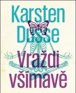 Detektívky, trilery, horory Vraždi všímavě - Karsten Dusse