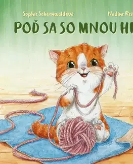 Leporelá, krabičky, puzzle knihy Poď sa so mnou hrať - Sophie Schoenwaldová,Nadine Reitzová