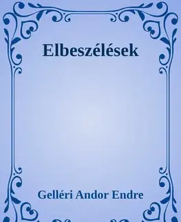 Svetová beletria Elbeszélések - Gelléri Andor Endre