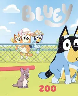 Rozprávky Bluey - Zoo - Kolektív autorov