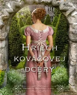 Historické romány Hriech kováčovej dcéry - Sarah E. Ladd,Marta Gergelyová