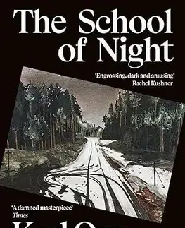 Svetová beletria The School of Night - Karl Ove Knausgaard,Martin Aitken