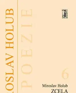 Poézia Zcela nesoustavná zoologie - Miroslav Holub