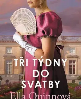 Romantická beletria Tři týdny do svatby - Ella Quinnová