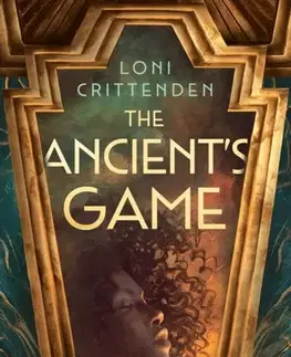 Young adults The Ancient’s Game - Loni Crittenden