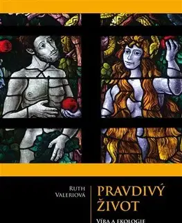 Náboženstvo - ostatné Pravdivý život - Ruth Valeriová