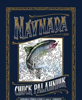 Komiksy Návnada - Chuck Palahniuk