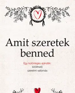 Citáty, výroky, aforizmy, príslovia, porekadlá Amit szeretek benned - Alexandra Reinwarthová