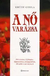 Novely, poviedky, antológie A nő varázsa - Gyula Krúdy