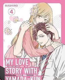 Manga My Love Story with Yamada-kun at Lv999, Vol. 4 - Mashiro