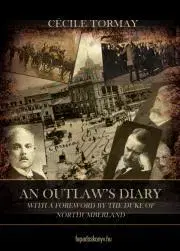 Svetová beletria An outlaw's diary - Cécile Tormay