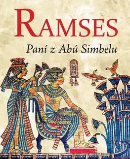 História Ramses - Paní z Abú Simbelu - Christian Jacq