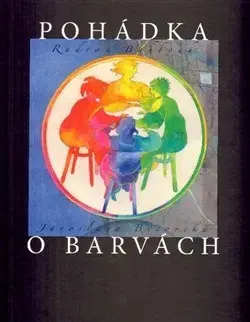 Rozprávky Pohádka o barvách - Radvan Bahbouh