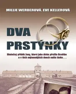 Skutočné príbehy Dva prstýnky, 2. vydání - Millie Werberová,Eve Kellerová
