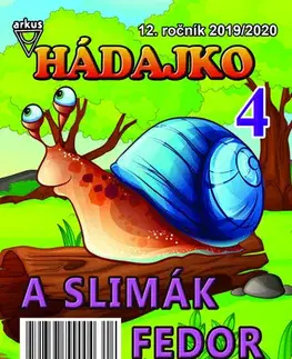 Pre deti a mládež - ostatné Hádajko 4 2020 a slimák Fedor