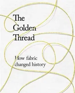 Cudzojazyčná literatúra The Golden Thread - Kassia St Clair