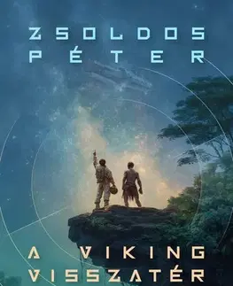 Sci-fi a fantasy A Viking visszatér - Péter Zsoldos