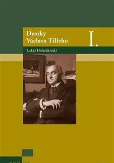 Osobnosti Deníky Václava Tilleho I. - Lukáš Holeček
