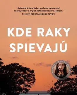 Svetová beletria Kde raky spievajú - Delia Owens,Marianna Bachledová