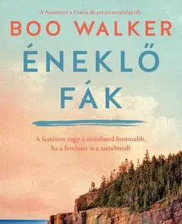 Romantická beletria Éneklő fák - Boo Walker