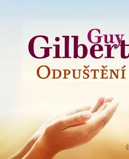 Duchovný rozvoj Slyš.to, s.r.o. Odpuštění