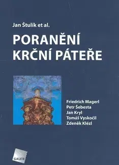 Medicína - ostatné Poranění krční páteře - Jan Štulík