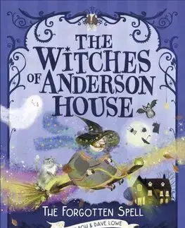Fantasy, upíri The Witches of Anderson House: A Spell for Disaster - Jennie Poh,Dave Lowe