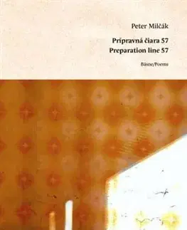 Slovenská poézia Prípravná čiara 57/ Preparation Line 57 - Peter Milčák