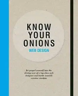 Grafika, dizajn www stránok Know Your Onions Web Design - Drew De Soto