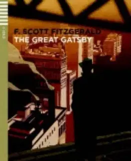 Cudzojazyčná literatúra Young Adult Eli Readers - English: The Great Gatsby, bez CD - Francis Scott Fitzgerald