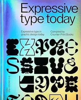 Dizajn, úžitkové umenie, móda Expressive Type