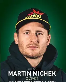 Šport - ostatné Martin Michek: O život - Martin Jaroš