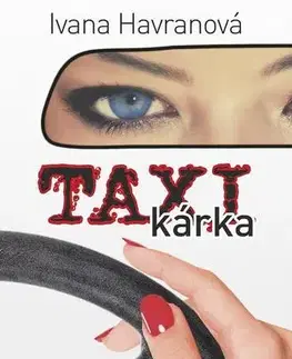 Slovenská beletria Taxikárka - Ivana Havranová