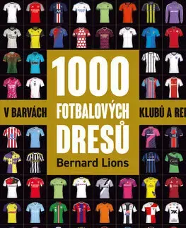 Futbal, hokej 1000 fotbalových dresů - Bernard Lions