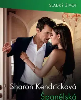 Romantická beletria Španělská rozkoš - Sharon Kendrick