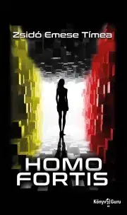 Sci-fi a fantasy Homo Fortis - Zsidó Emese Tímea