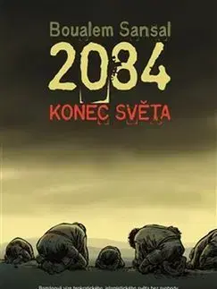 Sci-fi a fantasy 2084 Konec světa - Boualem Sansal