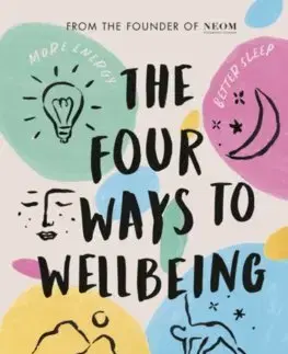 Rozvoj osobnosti The Four Ways to Wellbeing - Nicola Elliott