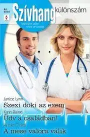 Romantická beletria Szívhang különszám 64. - Baine Karin,Lynn Janice,ONeil Annie